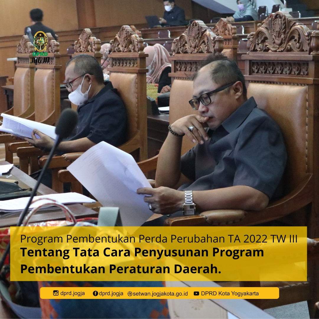 Program Pembentukan Peraturan Daerah Perubahan TA 2022 TW III Tentang Tata Cara Penyusunan Program Pembentukan Peraturan Daerah.
