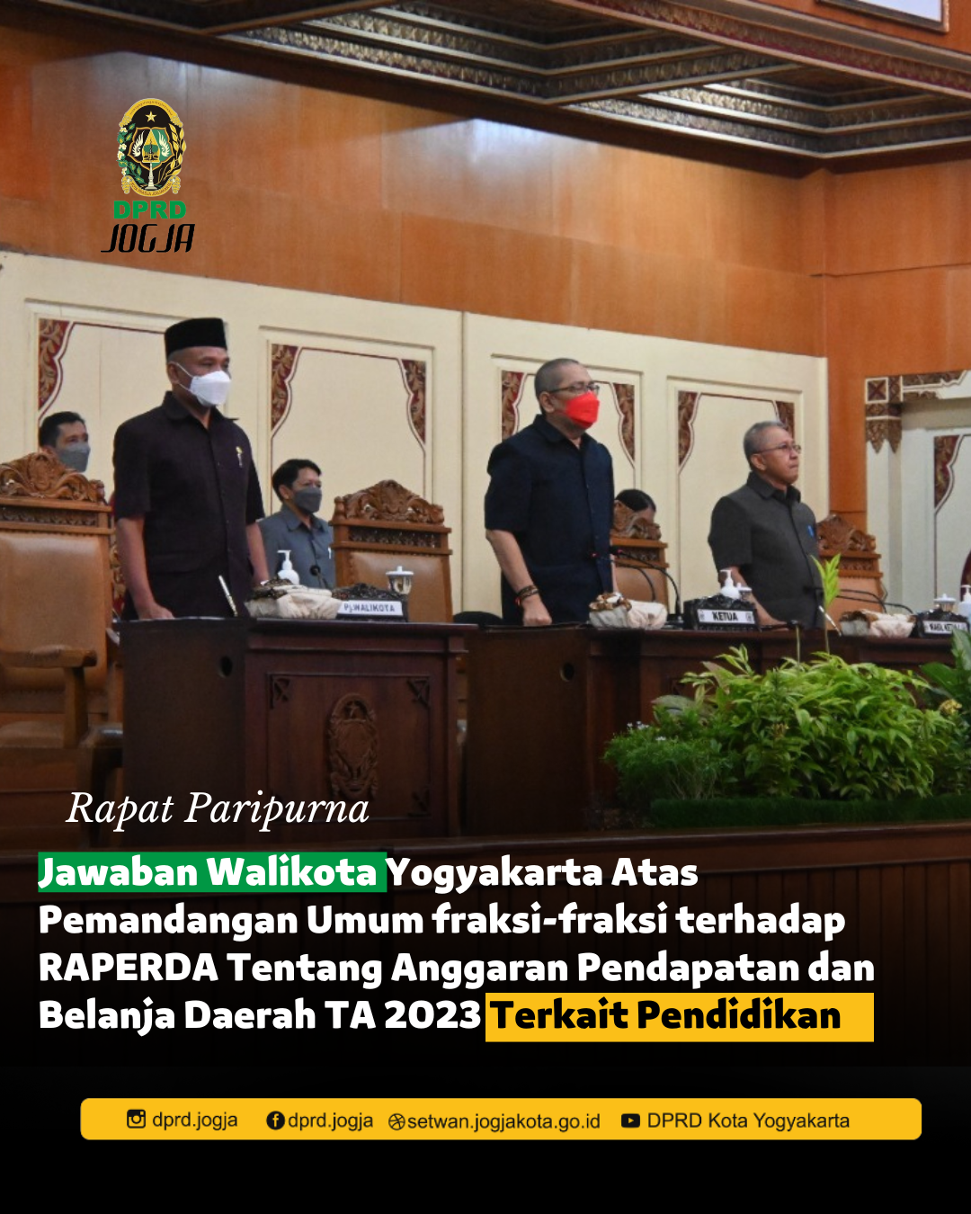 Jawaban Walikota Yogyakarta atas Pemandangan Umum Fraksi DPRD Kota Yogyakarta terhadap RAPERDA tentang APBD TA 2023 terkait Pendidikan